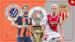 01h00 ngày 18/1: Montpellier vs Monaco