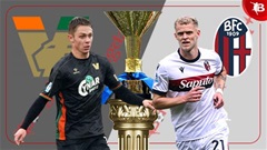 21h00 ngày 29/3: Venezia vs Bologna