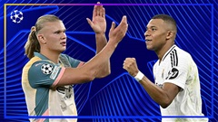 Haaland vs Mbappe: Cuộc gặp thượng đỉnh đích thực