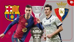 03h00 ngày 28/3: Barca vs Osasuna