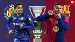 03h00 ngày 19/1: Getafe vs Barca