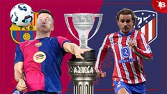 03h00 ngày 22/12: Barca vs Atletico