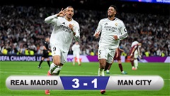 Mbappe ghi hat-trick, Real Madrid 'xơi tái' Man City