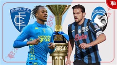 00h00 ngày 24/2: Empoli vs Atalanta